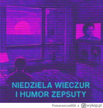 Pomarancza008 - #niedzielawieczur