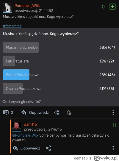 dam115 - @raszko754 ostatnio w ankiecie napisałem jaki to typ "kobiety". 
Powinni ją ...
