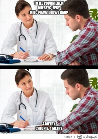 hdeck - @niegwynebleid BMI potwierdza, że jestem za niski
