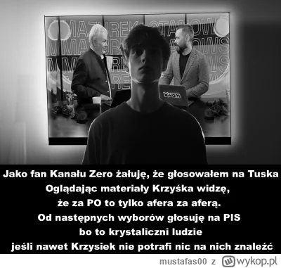 mustafas00 - #kanalzero #stanowski #bekazkonfederacji #bekazpisu #neuropa #polityka #...