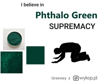 Greensy - Najlepszy kolor w historii świata
Nie zapraszam do dyskusji bo nie ma o czy...