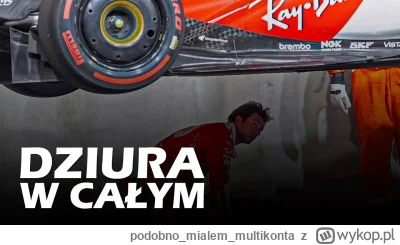 podobnomialemmultikonta - Dziura w całym: #f1 #echapadoku #kubica #panszafa