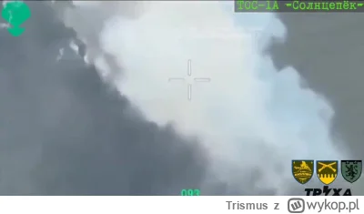 Trismus - Zniszczenie rosyjskiego ciężkiego miotacza ognia kal. 220 mm TOS-1A „Solnts...