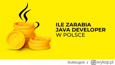 Bulldogjob - Java Developer - praca i zarobki w Polsce

#java #backend #fullstack #pr...