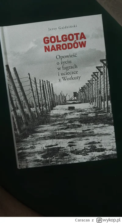 Caracas - Kolejna książka o życiu w obozach koncentracyjnych / gułagach wjeżdża dziś ...