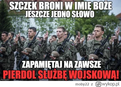 moby22 - #wojsko #wojskopolskie #cytatywielkichludzi