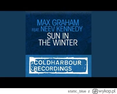 static_blue - Max Graham feat. Neev Kennedy - Sun in the Winter (Estiva Remix)
#tranc...