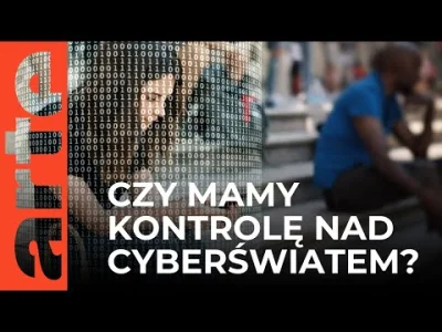 kkecaj - Cyberświat. Przyszłość już tu jest | ARTE.tv Dokumenty

"Przedrostek “cyber”...