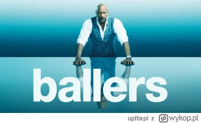 upflixpl - Ballers | Produkcja HBO z datą premiery na Netlix Polska!

Jeszcze kilka...