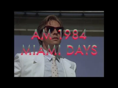 G00LA5H - Miami Days ( ͡° ͜ʖ ͡°) i śmietanka aktorska ( ͡~ ͜ʖ ͡°)