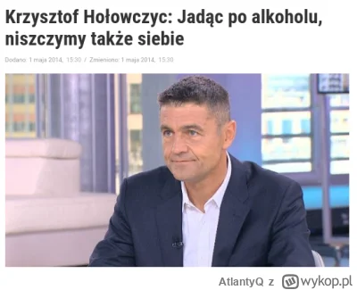 AtlantyQ - @ntdc: Nie no prosze nie oceniac, Pan Holowczyc nie znal wszystkich faktow...