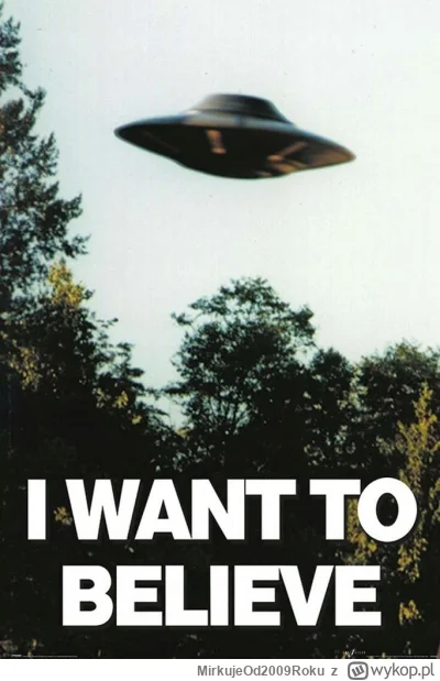 MirkujeOd2009Roku - I WANT TO BELIEVE
#ufo #usa #kanada