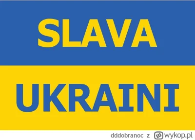dddobranoc - USYK wygrał.
JEDEN PLUS = JEDNO SLAVA UKRAINI wypowiedziane na głos prze...
