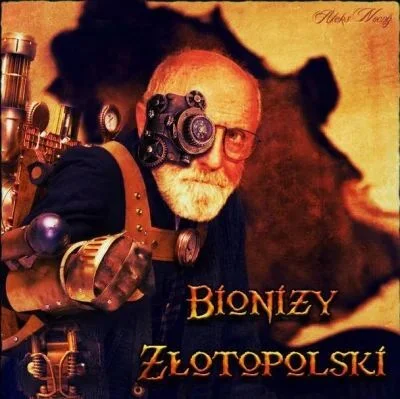 Turbojurek - The future is now, old man #bionizy