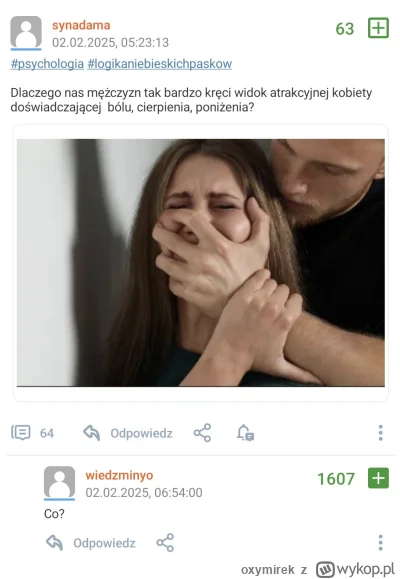 oxymirek - @synadama to ty jesteś tym którego podnieca poniżanie kobiet? XD