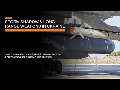 kantek007 - #ukraina 
Storm Shadow & Long Range Weapons in Ukraine
1:11:11
https://ww...