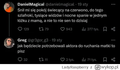 LadyRaspberry - Niezłego mają tego swojego idola ludzie z X.
Melepeta parterowiec, co...