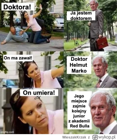 WieszakKrzak - Tylko doktor Helmut Marko może wyleczyć problemy Red Bulla ( ͡° ͜ʖ ͡°)...