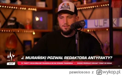 pawelososo - - Czekaj Ulfi, bo ja na czacie widzę, że piszecie o Fame MMA i o udziała...