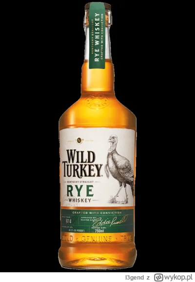 l3gend - Mam pytanie, jak smakuje whisky żytnia np Wild Turkey Rye Whiskey, Bulleit R...