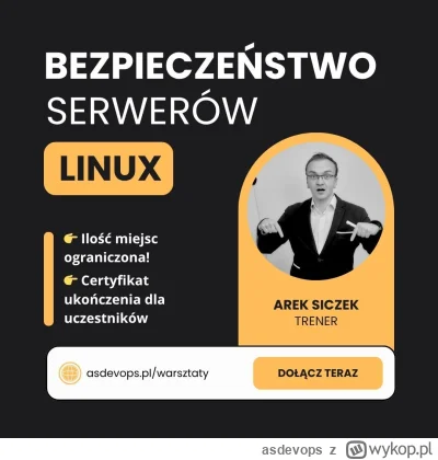 asdevops - ✨️ Bezpieczeństwo systemu Linux ✨️
To kolejne otwarte szkolenie, które prz...
