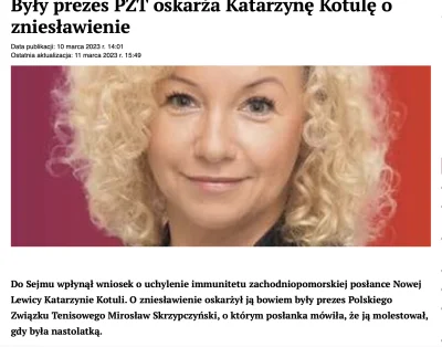 dobry-informatyg - ciekawe jak tam oskarżenia ministry Kotuli. Wiadomo, że jak wyrok ...