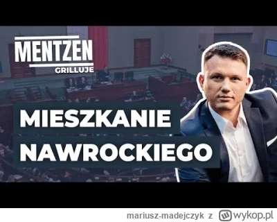 mariusz-madejczyk - Kurde, a to mi Mentzen zaimponował. Przejechał się po Nawrockim j...