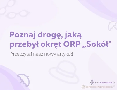 ZarabianieNaWakacjach-pl - ORP ,,Sokół" "zacumował w na gdyńskim bulwarze Nadmorskim:...