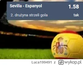 Luca199491 - PROPOZYCJA 04.05.2023
Spotkanie: Sevilla - Espanyol
Bukmacher: STS
Typ: ...