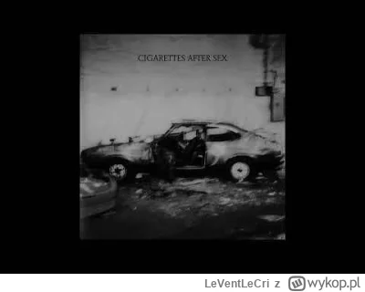 LeVentLeCri - #muzyka #cigarettesaftersex