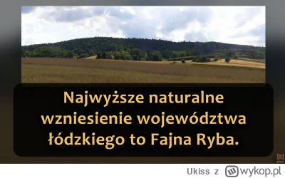 Ukiss - Ma wysokość 347 m n.p.m. i znajduje się w gminie Przedbórz, na terenie Przedb...