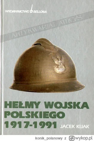 konik_polanowy - 193 + 1 = 194

Tytuł: Hełmy Wojska Polskiego i organizacji paramilit...