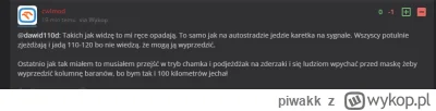 piwakk - >Masz dzbanie jechać tak jak wszyscy jadą 

@cwlmod: OK.