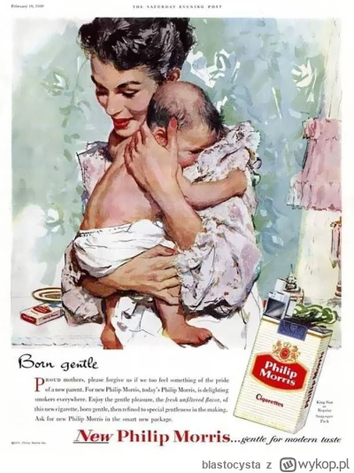 blastocysta - Reklama papierosów z lat 40, XX wieku, skierowana do młodych matek :) 
...