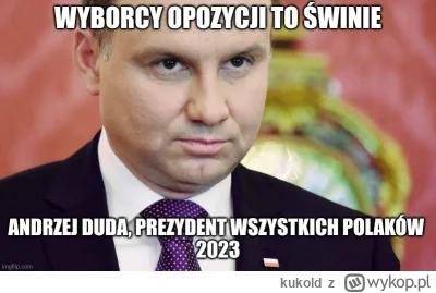 kukold - #bekazpisu #wybory #duda #polityka