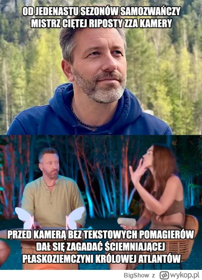 BigShow - #hotelparadise 

Chyba po to on tam jest, żeby stwierdzić, czy Kuba obiecał...