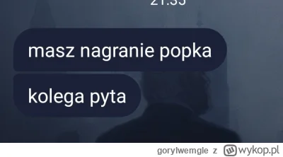 gorylwemgle - Ma ktoś nagrania z popkiem? Kolega pyta ( ͡° ͜ʖ ͡°)
#popek