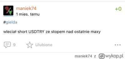 maniek74 - @michelney ale pokaz wpis, gdzie ja niby pisze o otwarciu pozycji na USDPL...