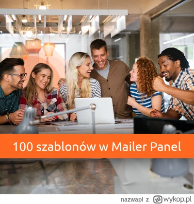 nazwapl - Już ponad 100 szablonów wiadomości w Mailer Panel!

Dostępne w Mailer Panel...