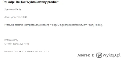 Allerek - @Allerek: Dziś otrzymałem takiego maila po ponownym upomnieniu się, jutro d...