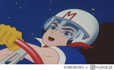 SOMEMONG - Speed Racer - najlepsze anime ( ͡° ͜ʖ ͡°) nawet z tym nie dilujcie. I to z...