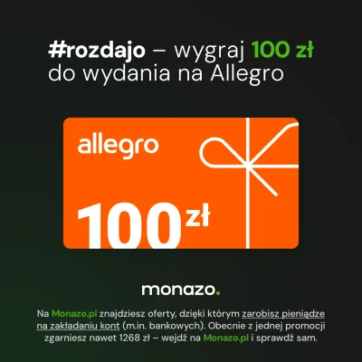 MonazoPL - Ruszamy z nowym #rozdajo – wygraj kartę podarunkową do Allegro o wartości ...