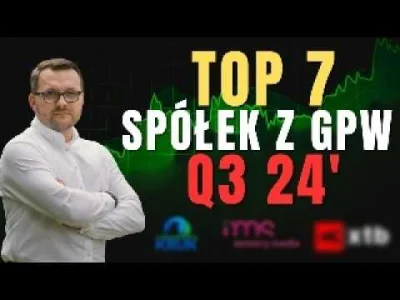 widmo82 - #gielda TOP 7 spółek dywidendowych z GPW do obserwacji i zakupu w Q3 24'
#M...