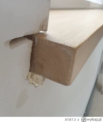 ATAT-2 - Nie znam się, to się pytam. Czy tak powinien wyglądać drewniany parapet (dęb...