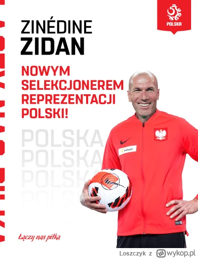 Loszczyk - wymarzony selekcjoner reprezentacji Polski:
niektórzy widzą tu Zizou, niek...