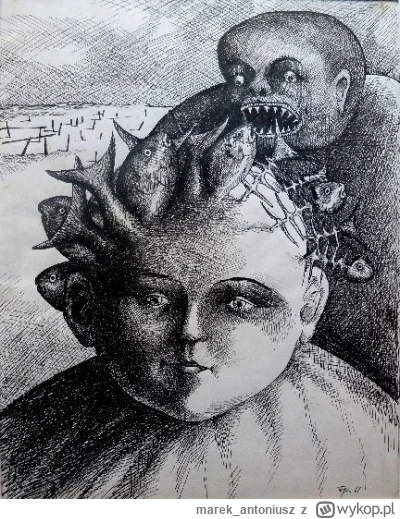 marek_antoniusz - @naps: Mieliśmy w domu książkę z jego twórczością. Przerażały mnie ...