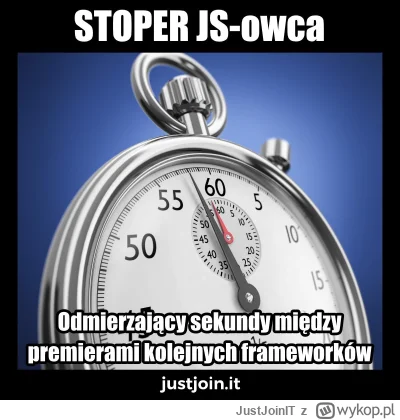 JustJoinIT - Łapcie stoper JS-owca - już nigdy nie przegapicie premiery nowego framew...