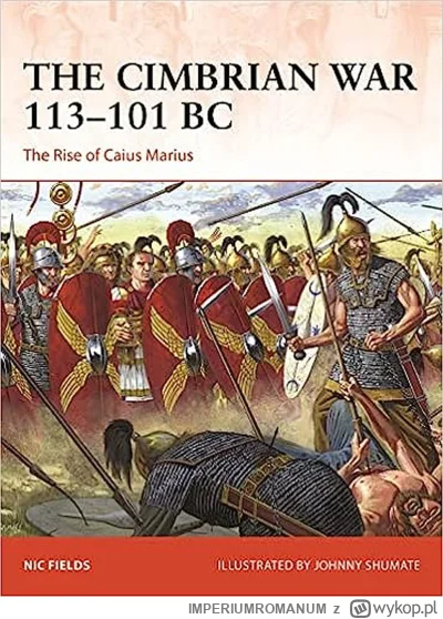 IMPERIUMROMANUM - Recenzja: The Cimbrian War 113–101 BC

Książka "The Cimbrian War 11...