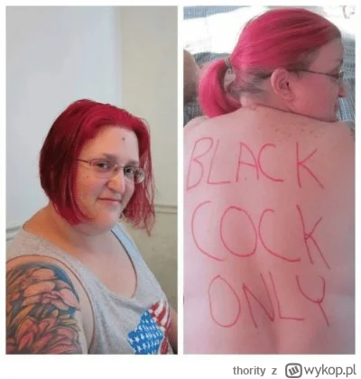 thority - @konradpra: Coś te grube białe baby mają często pociąg do mokebe.