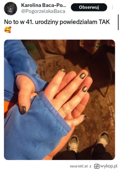 neurotiCat - Myślałem, że ona jest starsza, czyli ma tak z 50 lat sądząc po jej wyglą...